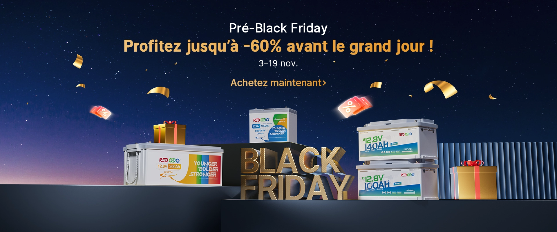 Bannière Pré-Black Friday REDODO : jusqu’à -60 % sur les batteries LiFePO4 du 3 au 19 novembre pc